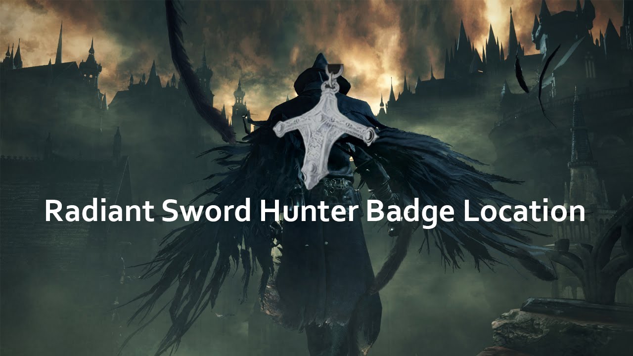 How to get Radiant Sword Hunter Badge. - YouTube