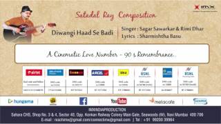 Satadal Ray Composition &#39;Diwangi Haad Se Badi&#39; | Sweet -16.