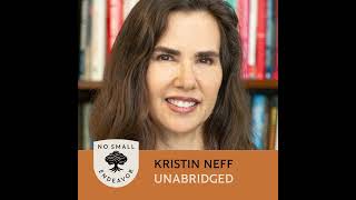 157: Unabridged Interview: Kristin Neff