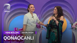 Qonaqcanlı - Vüsalə Camalova, Elxan Şirinov, Elza Seyidcahan   15.05.2024