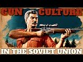 Could a Soviet Citizen Own A Gun?