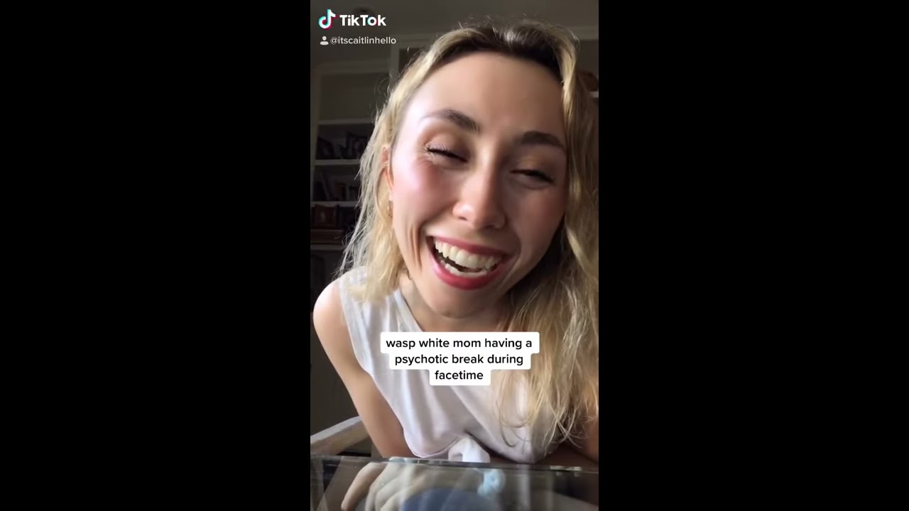 WASP Mom Having A Psychotic Break Over Facetime