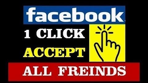 how to confirm all friend request on facebook