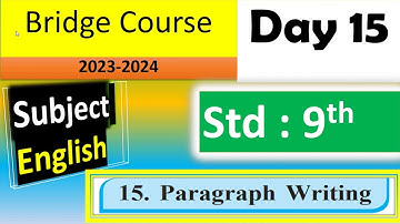 9th English | Day 15 | Bridge Course | 15. Paragraph Writing | activity with answers
