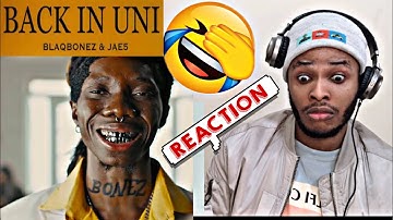 Blaqbonez - back in Uni ( REACTION VIDEO )