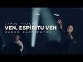 Ven Espíritu Ven (Videolyric) - Marco Barrientos