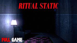 Ritual Static | Full Game | No Commentary Gameplay Walkthrough