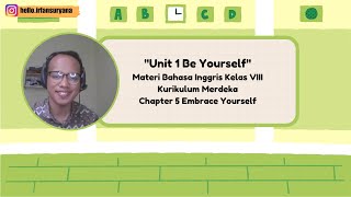 Unit 1 Be Yourself | Bahasa Inggris kelas 8 SMP Chapter 5 Embrace Yourself | Kurikulum Merdeka