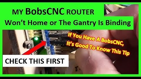 BobsCNC E3 E4 Homing & Gantry Bind Fix, DOES NOT APPLY TO K-SERIES, CNC For Beginners
