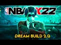 My NBA 2K22 DREAM Build is BACK but it's REBIRTHED