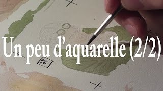 Un peu d'aquarelle (2/2)