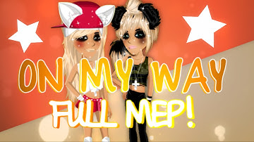 ON MY WAY - FULL MEP