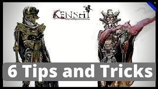 6 Awesome Kenshi Tips And Tricks That Will Help You Improve Your Strategy