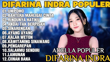 OM ADELLA TERBARU 2025 | DIFARINA INDRA - UMPOMO,BAHTERA MAHLIGAI CINTA,RINDUNYA HATIKU