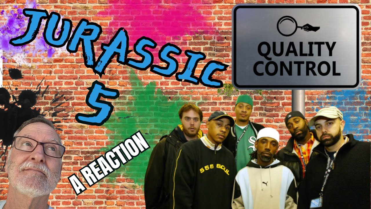 Jurassic 5 - Quality Control - A Reaction - YouTube