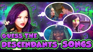 Descendants: Guess The Song!!