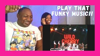 FIRST REACTION! Wild Cherry - Play That Funky Music SHOCKED!