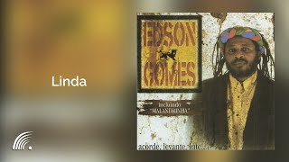Edson Gomes - Linda - Acorde, Levante, Lute...