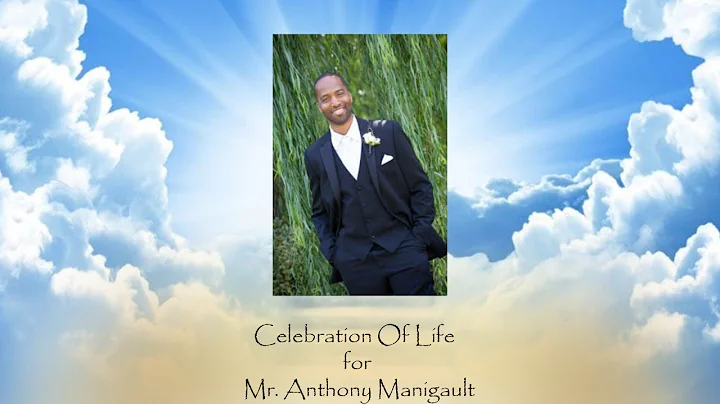 Celebration of Life for Mr. Anthony Manigault