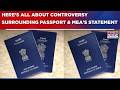 MEA's Statement On Passport Causes Stir: BJP, Oppn Leaders Spar, Provisions Of Passport Act &amp; More