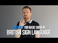 Another 100 Basic Signs in British Sign Language (BSL)