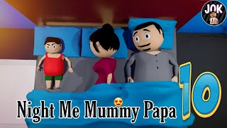 JOK - NIGHT ME MUMMY PAPA 10