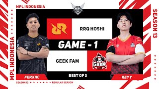 [Game - 1] RRQ HOSHI vs GEEK FAM | MPL ID S13