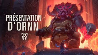 Présentation d'Ornn | Nouveau champion – Legends of Runeterra