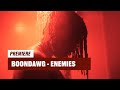 Boondawg  enemies prod by phil valley   16barspremiere