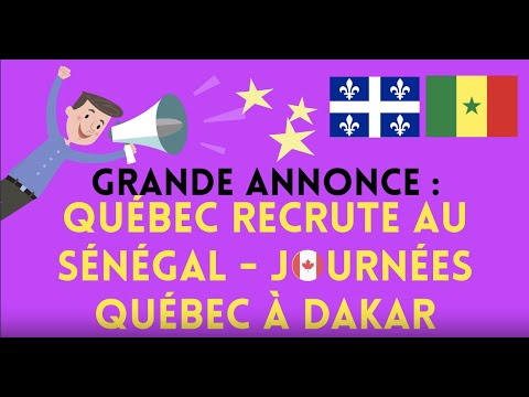 Le Canada recrute au Sénégal : Journées Québec à Dakar