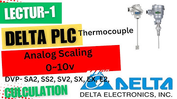 Delta PLC |  Analog Scaling | Thermocouple 0~10v | DVP- 06xa-S