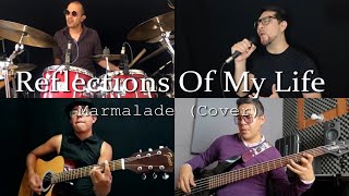 Reflections Of My Life - Track 4 MX (Marmalade Cover)