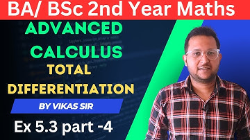 Bsc 2nd year advanced calculus | partial differentiation |  Exercise 5.3 | bsc maths