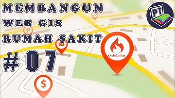 07 Tutorial Web Gis Rumah Sakit - Membuat Halaman Data Rumah Sakit