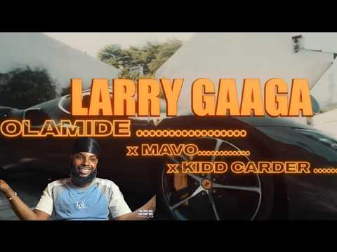 Larry Gaaga, Olamide, Mavo, Kidd Carder - Come On | Shaabz Ope Reaction