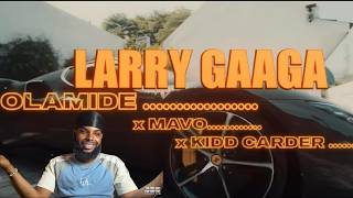 Larry Gaaga, Olamide, Mavo, Kidd Carder - Come On | Shaabz Ope Reaction