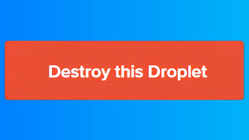How To Destroy Droplets In DigitalOcean And Cancel Your Current Plan (End Billing)