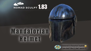 Nomad Sculpt - Mandalorian Helmet - Hard Surface - Low Poly - Tutorial (V1.83 - 21.9.2023)