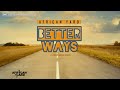 African Yard-Better Ways(3 step Afro Tech)