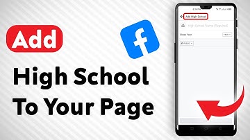 How To Add High School To Your Facebook Page - Full Guide