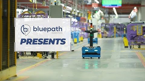 Bluepath Robotics Presents: Autonomous Mobile Robots