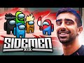 🔴BACK TO AMONG US w/ SIDEMEN & FRIENDS