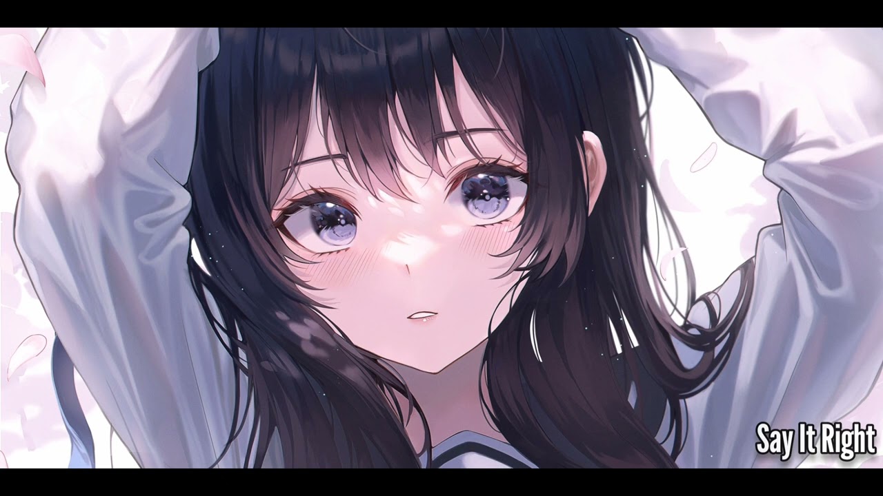 Nightcore - Say It Right (Spanish Versión)