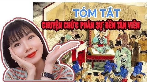Tóm tắt tác phẩm CHUYỆN CHỨC PHÁN SỰ ĐỀN TẢN VIÊN của Nguyễn Dữ | Ngữ Văn 10 | DHNVOL