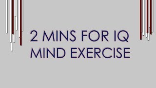 Full 2 Mins for IQ (IQ Test) News