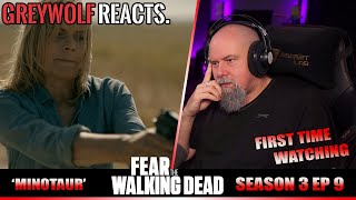 FEAR THE WALKING DEAD - Episode 3x9 'Minotaur' | REACTION/COMMENTARY - FIRST WATCH