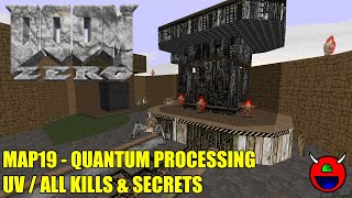 Doom 2: Doom Zero - MAP19 Quantum Processing - All Secrets