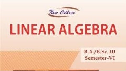 chapter 2 exercise 2.1 solution linear algebra 6th semester solution