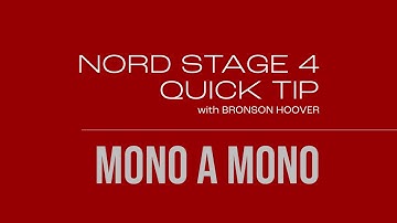 NORD STAGE 4 ++ QUICK TIPS with Bronson ++ Mono a Mono