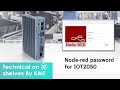 กำหนดสิทธิ์ในการเข้าถึงโฟลว์ Node-RED password for IOT2050